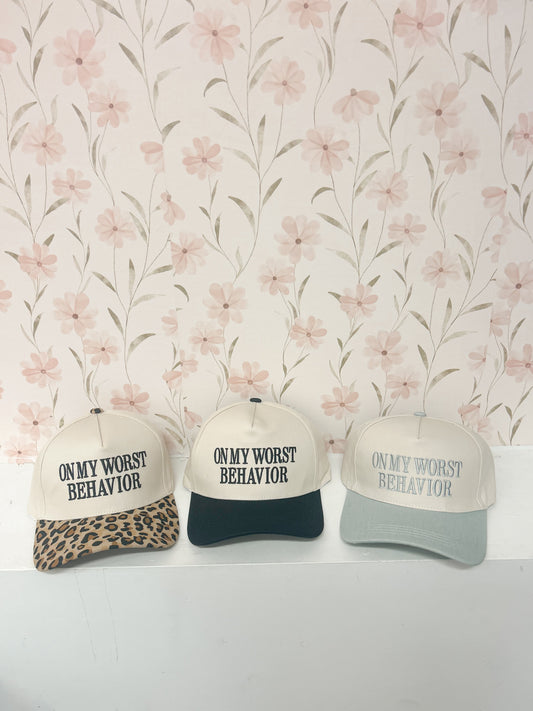 On My Worst Behavior Embroidered Hat