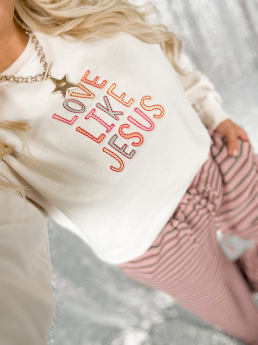 Love Like Jesus Embroidered Sweatshirt